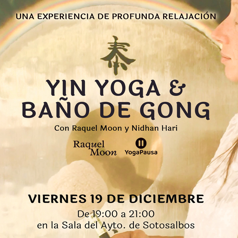 Yin Yoga & Baño de Gong en Sotosalbos